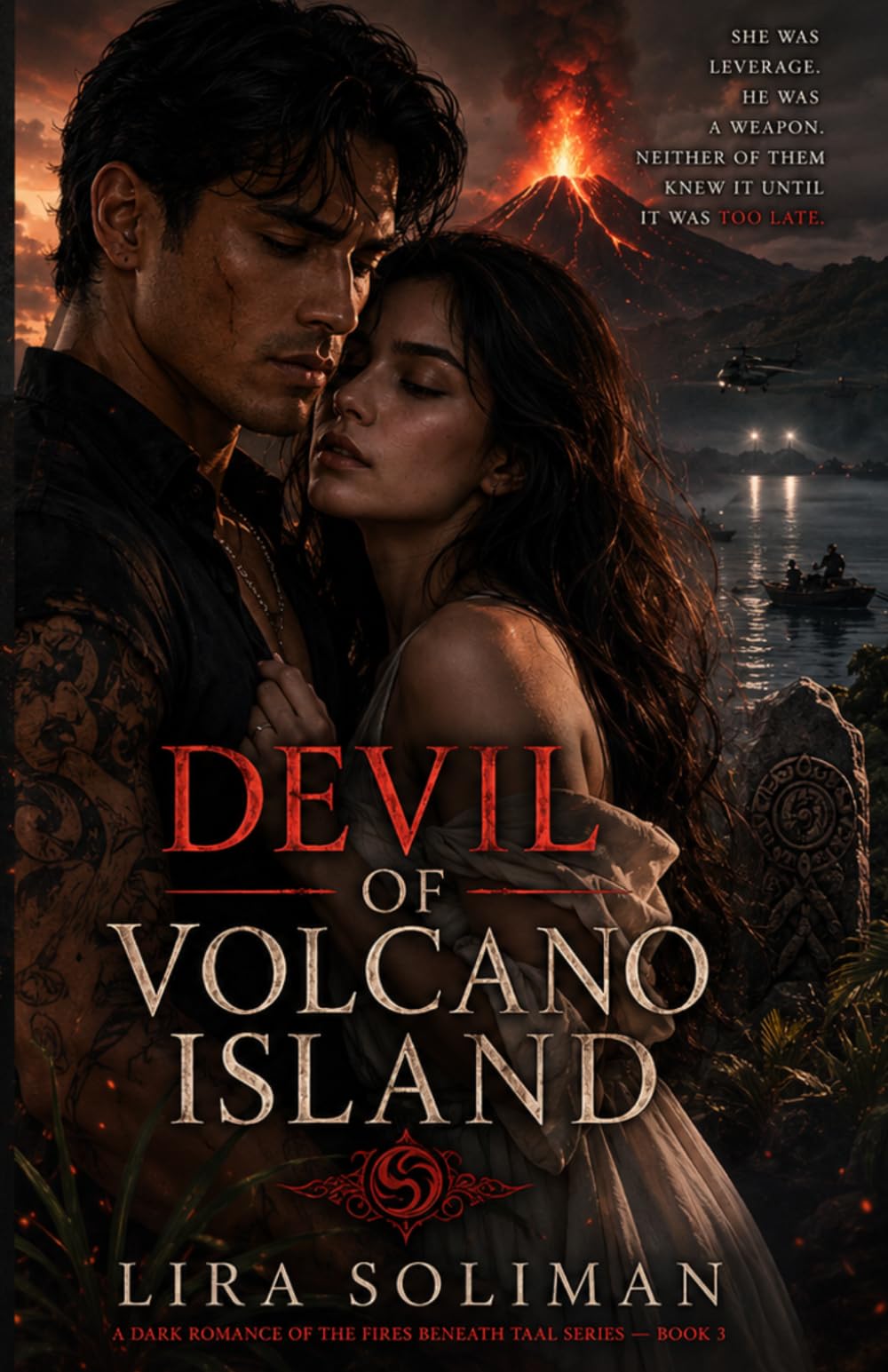 Devil of Volcano Island: A Dark Romance Thriller of Mafia Secrets, Volcanic Power, Forbidden Love, and Ancient Philippine Mythology (The Fires Beneath Taal)
