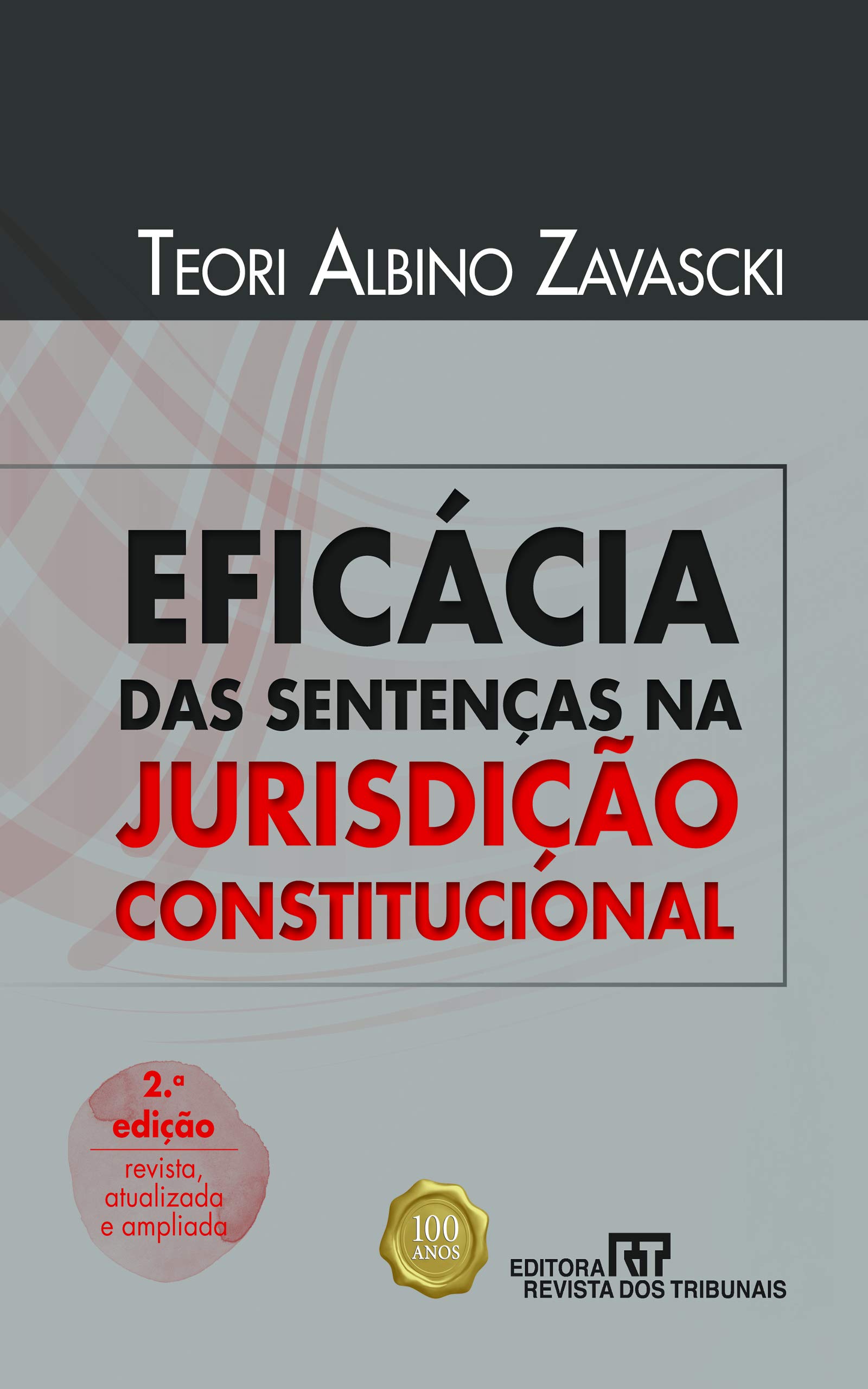 Capa de Eficácia das sentenças na jurisdição constitucional
