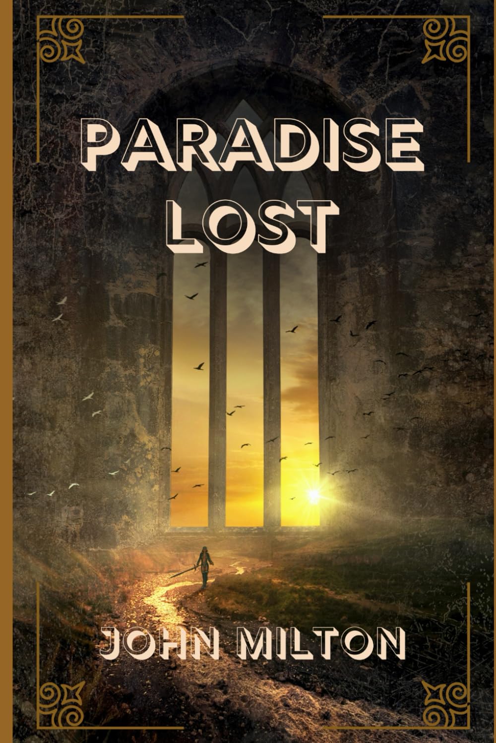 PARADISE LOST: The Epic Poem of Creation, Temptation, and the Fall of Man