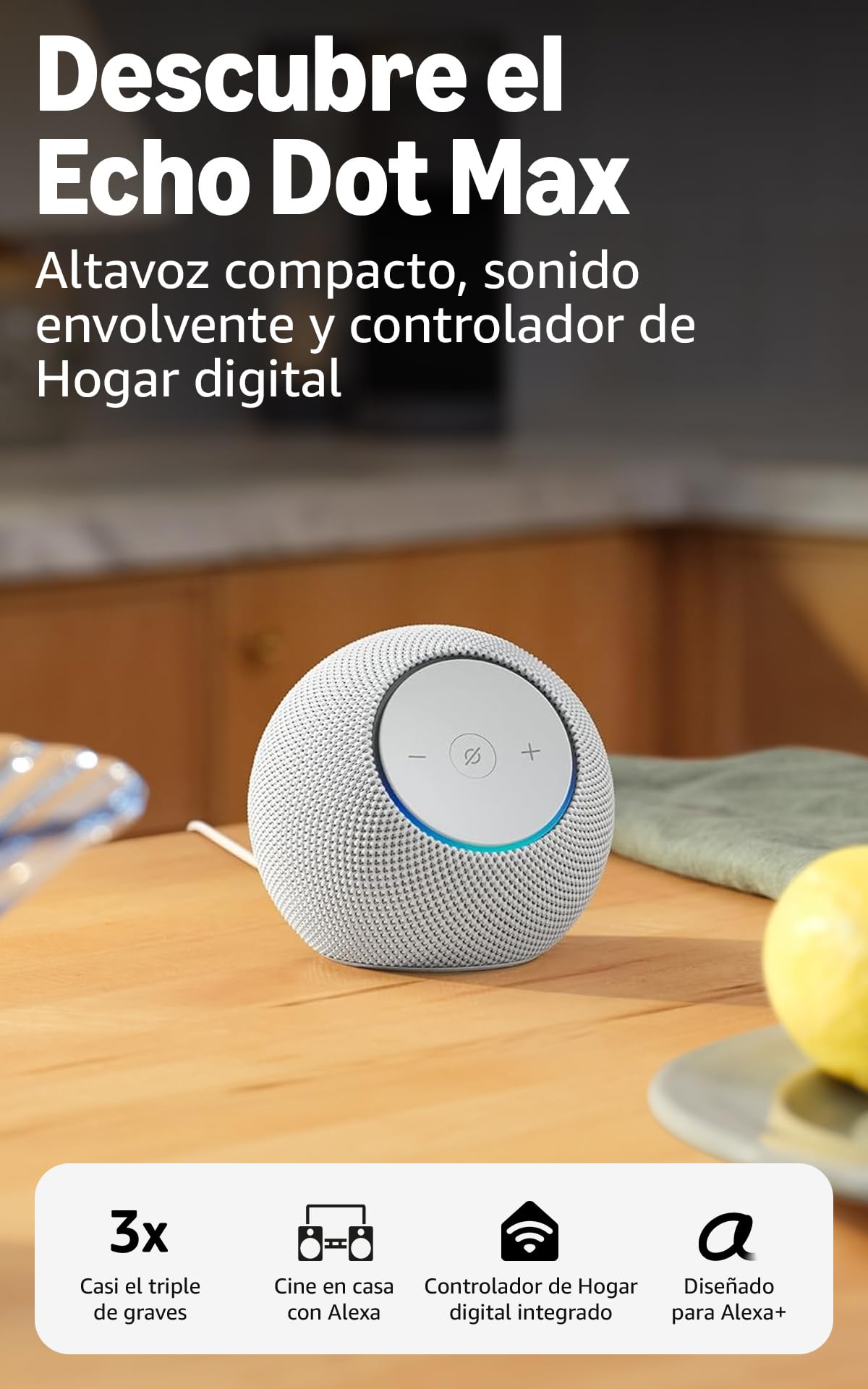 Amazon Echo Dot Max (última generación): altavoz con sonido envolvente y controlador de Hogar digital integrado, Blanco, con Acceso Anticipado a Alexa+ con descuento
