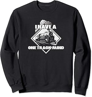 Train Enthusiast Funny Locomotive Slogan Pun Gift Sudadera