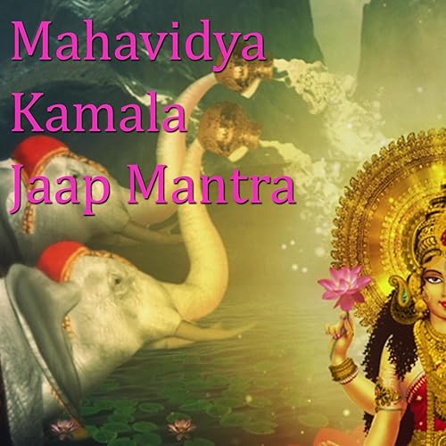 Mahavidya Kamala Jaap Mantra By Chant Central On Amazon Music Amazon Com amazon com
