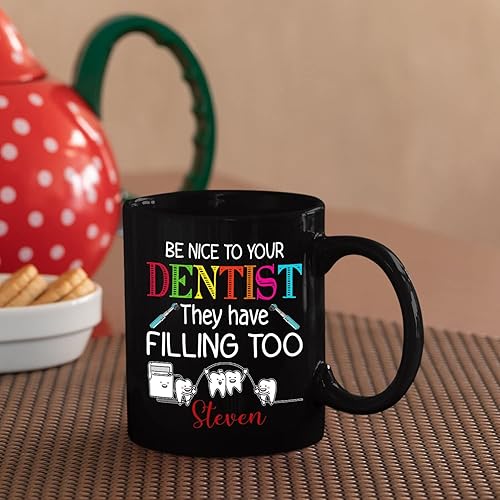 Miniatura 4 de Taza de café con texto en inglés Be Nice to Your Dentist They Have Feelings Too, Higienista, Dentista Asistente Dental, Taza de café negra de 11