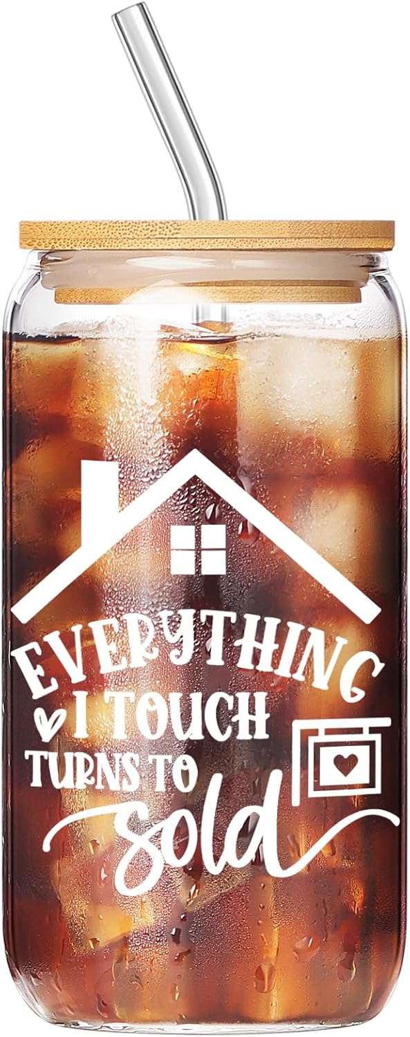 Realtor Gifts for Women, Closing Gift for Realtors, Gifts for Real Estate Agents, Everything I Touch Turns to Sold - 17 Oz Drinking Glass Iced Can Glass Cup with Bamboo Lid and Straw