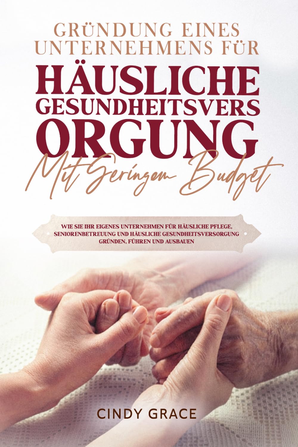 Gründung Eines Unternehmens Für Häusliche Gesundheitsversorgung Mit Geringem Budget