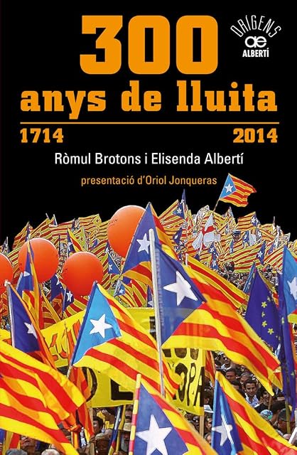 Portada de 300 Anys de Lluita. 1714-2014