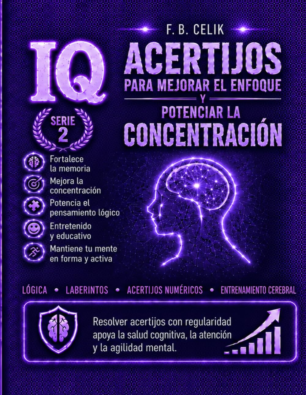 Academia del Ingenio: El gran libro de rompecabezas de nivel medio para adultos: 780 rompecabezas variados de nivel medio — sudoku, sopa de letras, ... lógica e ingenio — con todas las soluciones