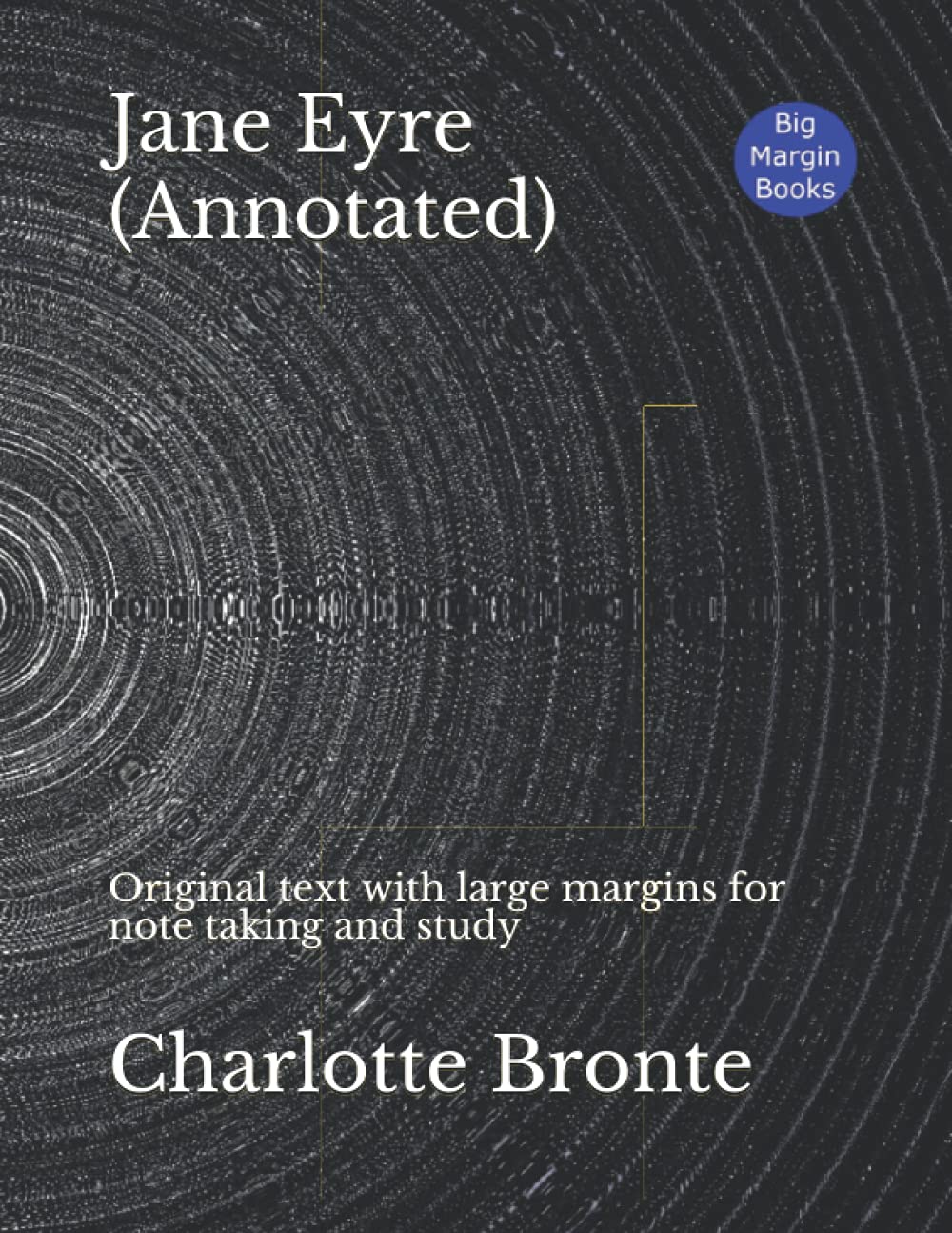 Jane Eyre (Annotated): Original text with large margins for note taking and study