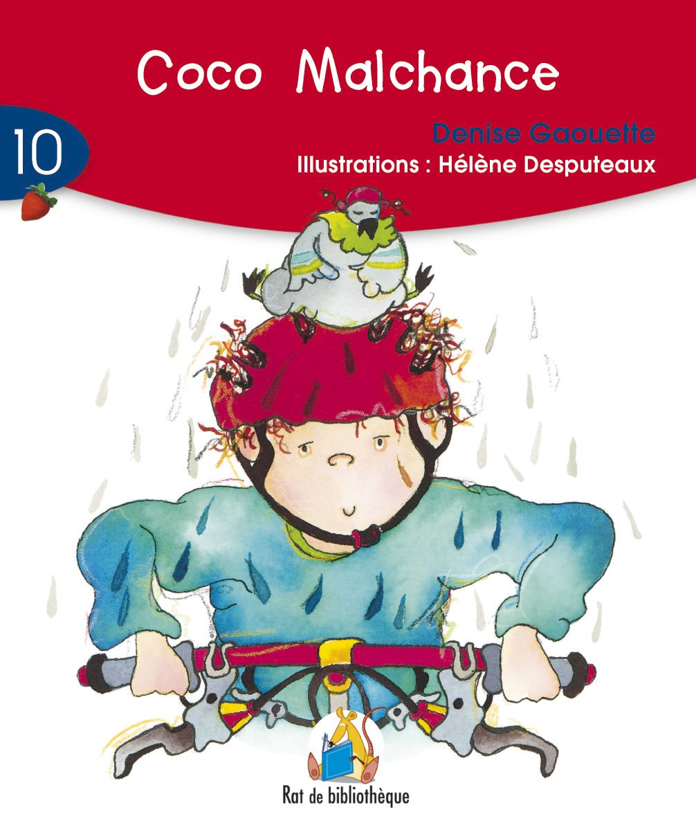 Coco Malchance [Paperback] Denise Gaouette