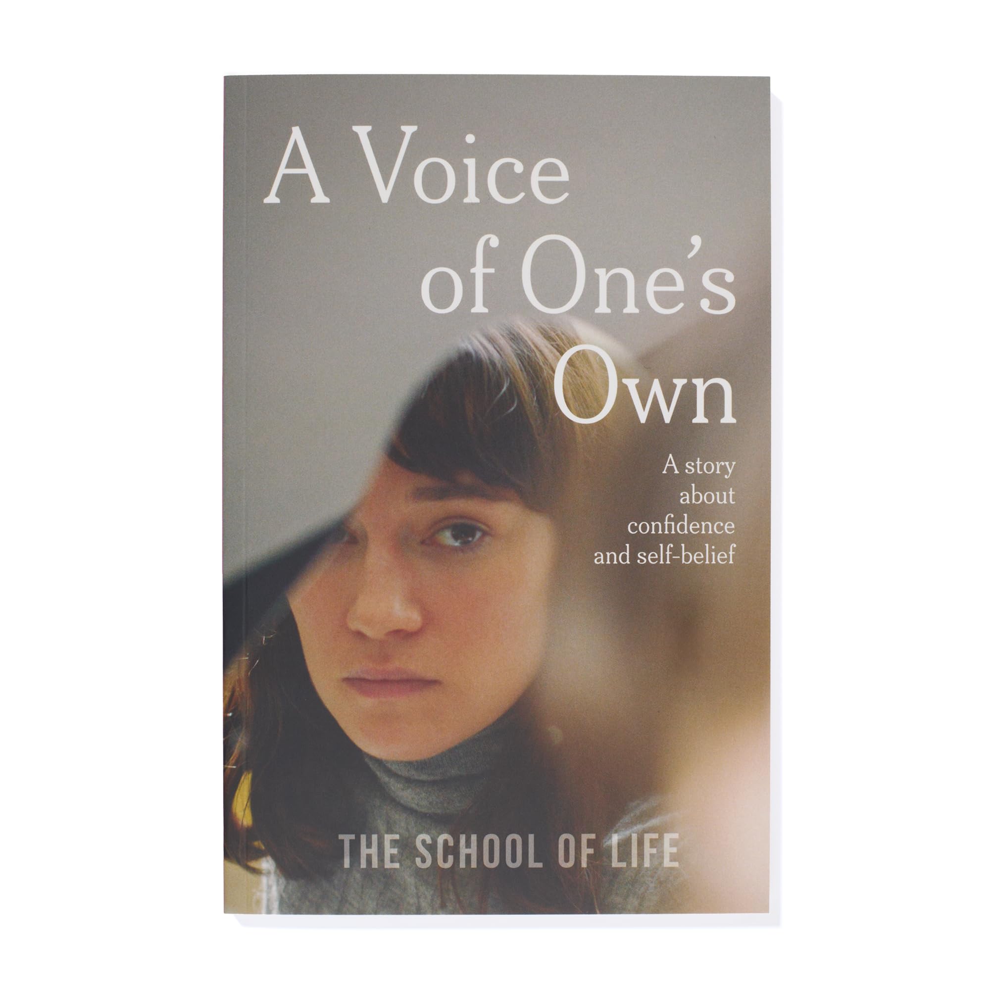 A Voice of One's Own: A Story about Confidence and Self-Belief: 1 (Therapeutic Fiction)