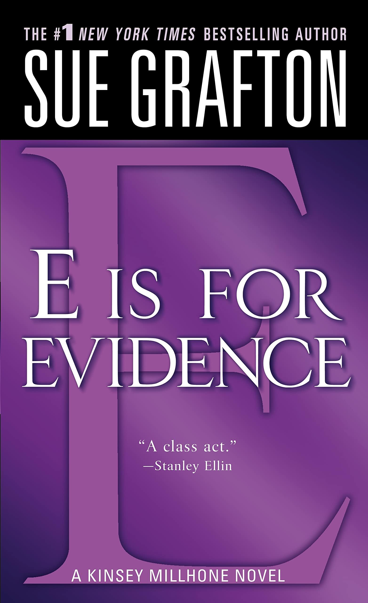"E" is for Evidence: A Kinsey Millhone Mystery