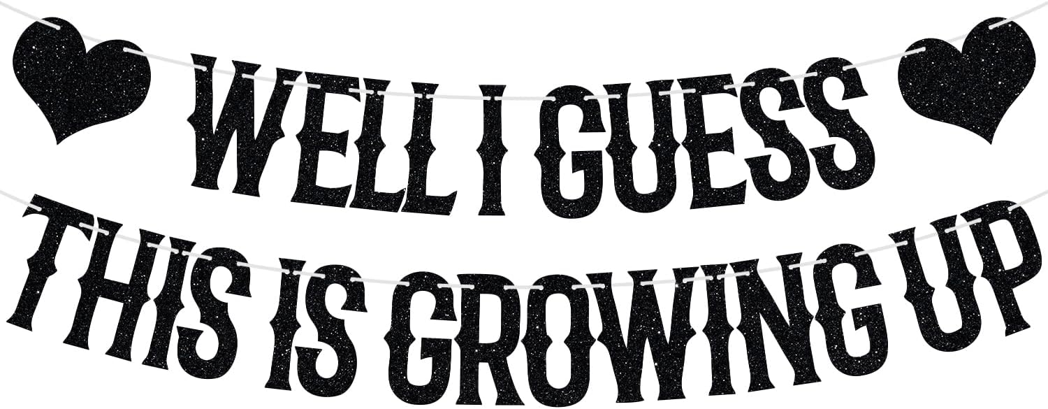 Well I Guess This is Growing Up Banner, Death to My Youth Sign, Funeral Emo Birthday 30th 40th 50h 60th 70th 80th Birthday Party Decorations Supplies