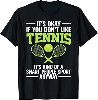 Funny Tennis Design for Men Women Tennis Lover Tennis Player T-Shirt