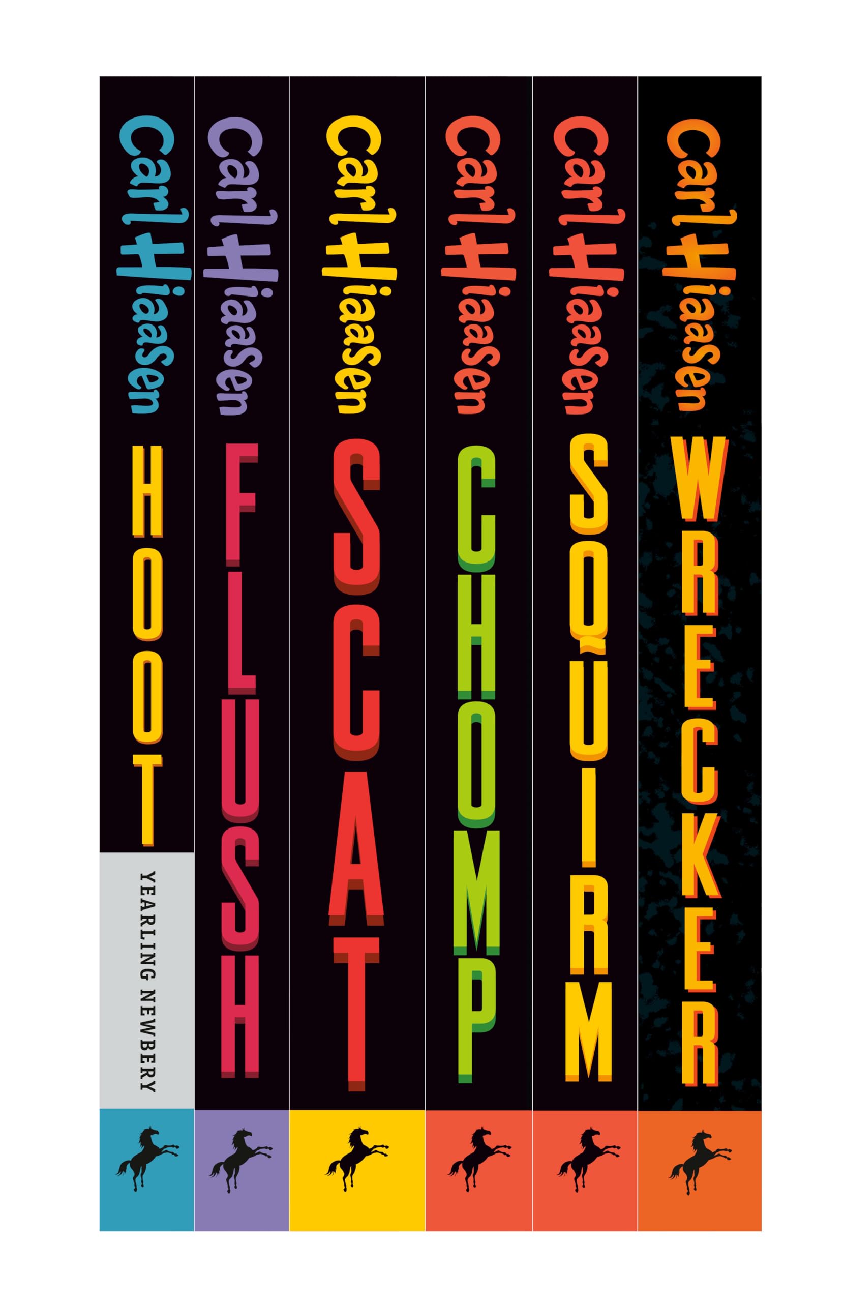 Carl Hiaasen: Hoot; Flush; Scat; Chomp; Squirm; Wrecker