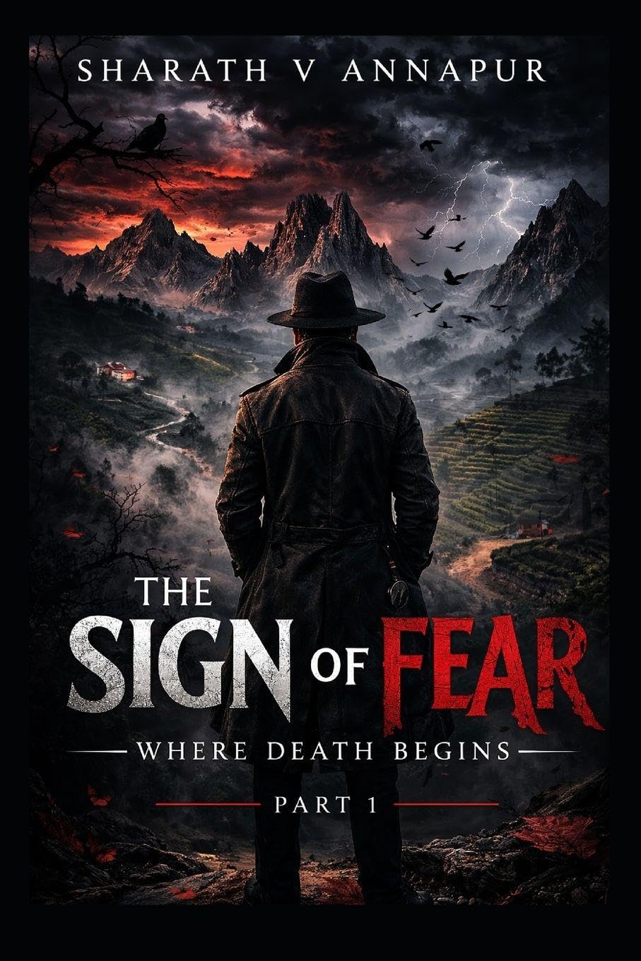 THE SIGN OF FEAR - PART 1: WHERE DEATH BEGINS