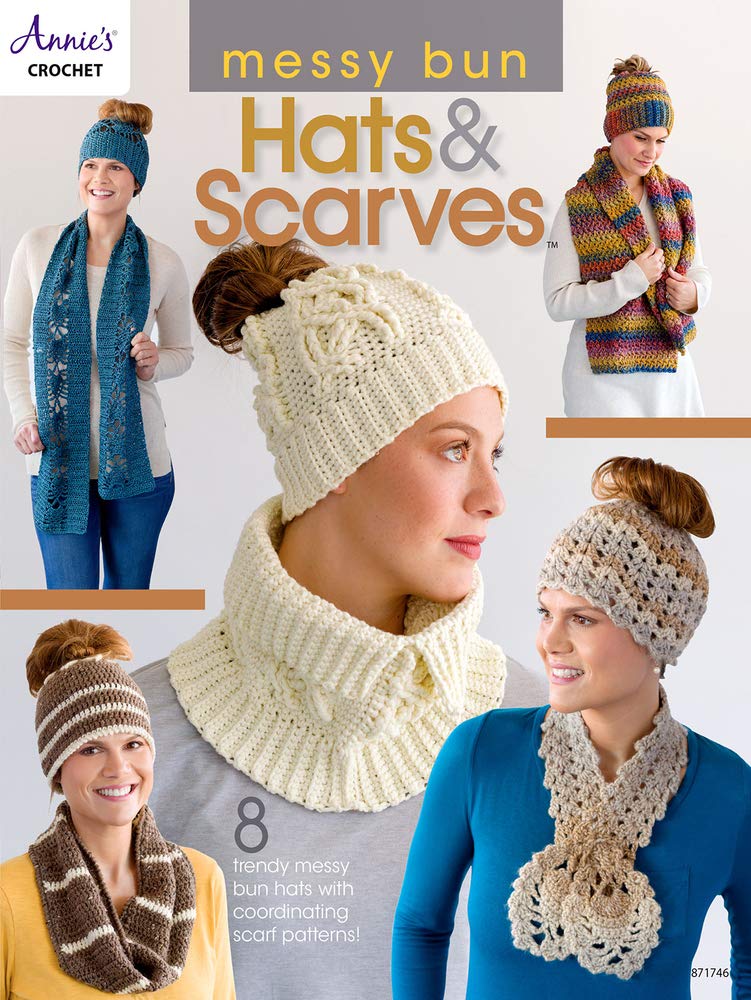 Messy Bun Hats & Scarves: 8 trendy messy bun hats with coordinating scarf patterns!