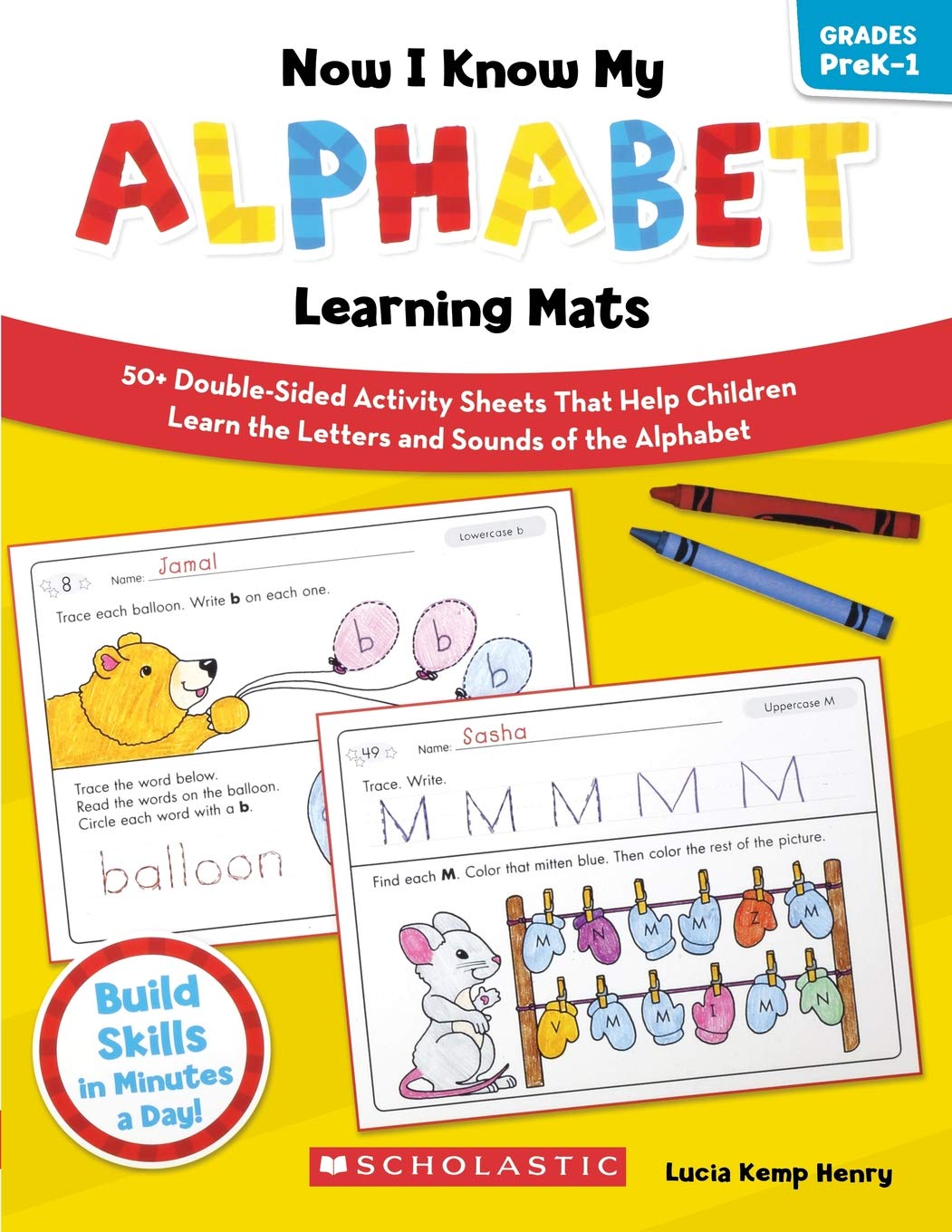 Now I Know My Alphabet Learning Mats: Grade Prek-1