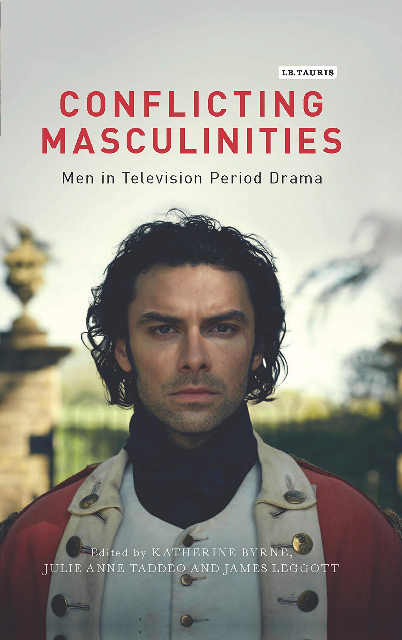 Buy Conflicting Masculinities: Men in Television Period Drama (Library of Gender and Popular Culture) — BookShops.in