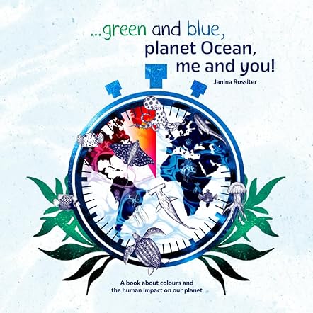 Green and Blue, Planet Ocean, Me and You!