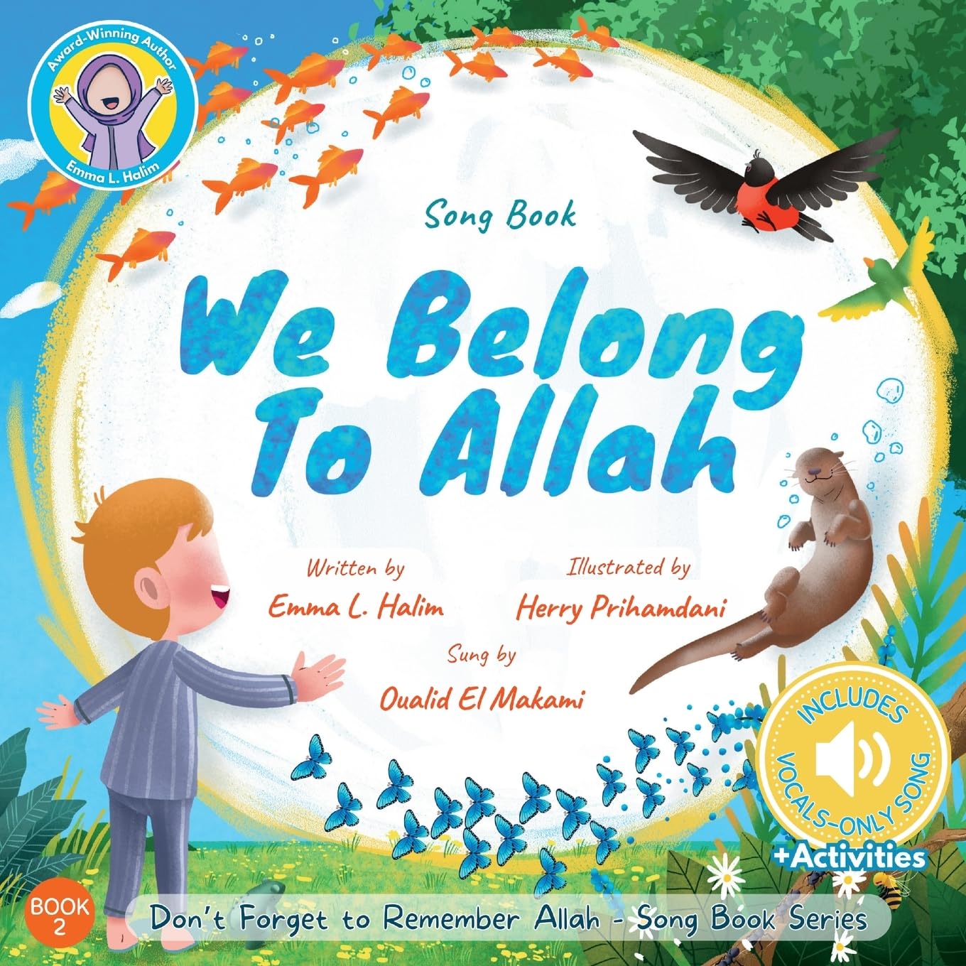 We Belong To Allah: Song Book (Don't Forget to Remember Allah)