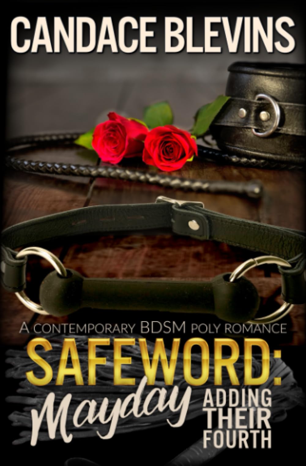 Safeword: Mayday – Adding Their Fourth: A CONTEMPORARY BDSM POLY ROMANCE (Safeword Series)