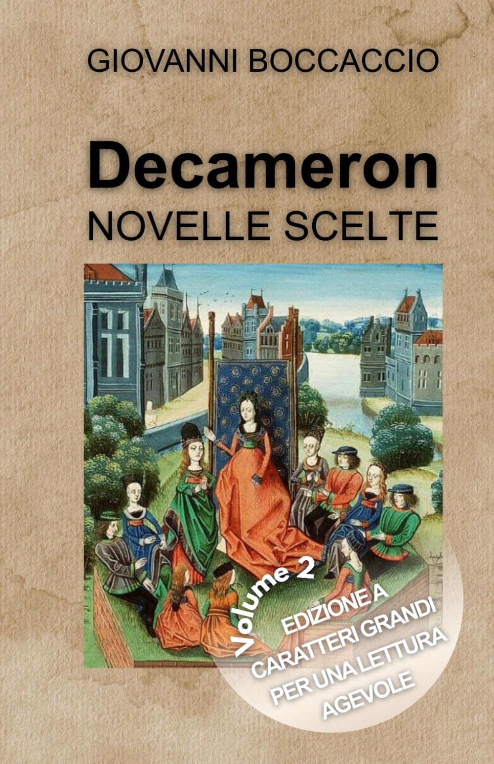 DECAMERON – NOVELLE SCELTE – VOLUME 2: Edizione a caratteri grandi per una lettura agevole