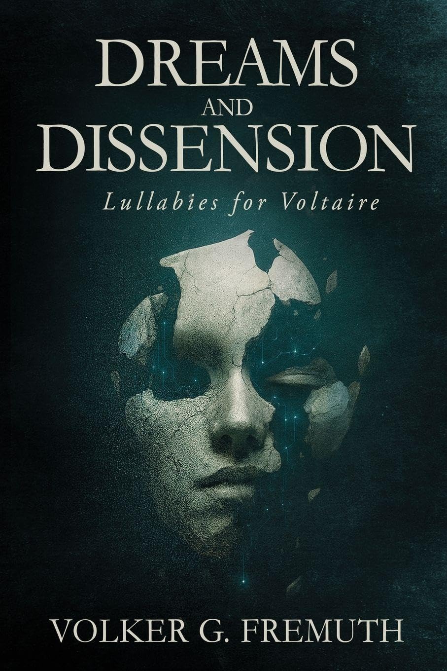 Dreams and Dissension: Lullabies for Voltaire