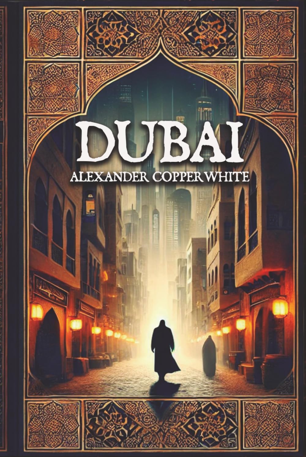 Dubai: Ein spanischer Detektiv in Dubai – Mord, Luxus und gefährliche Geheimnisse (Die Internationalen Fälle von Francisco Valiente Polillas)