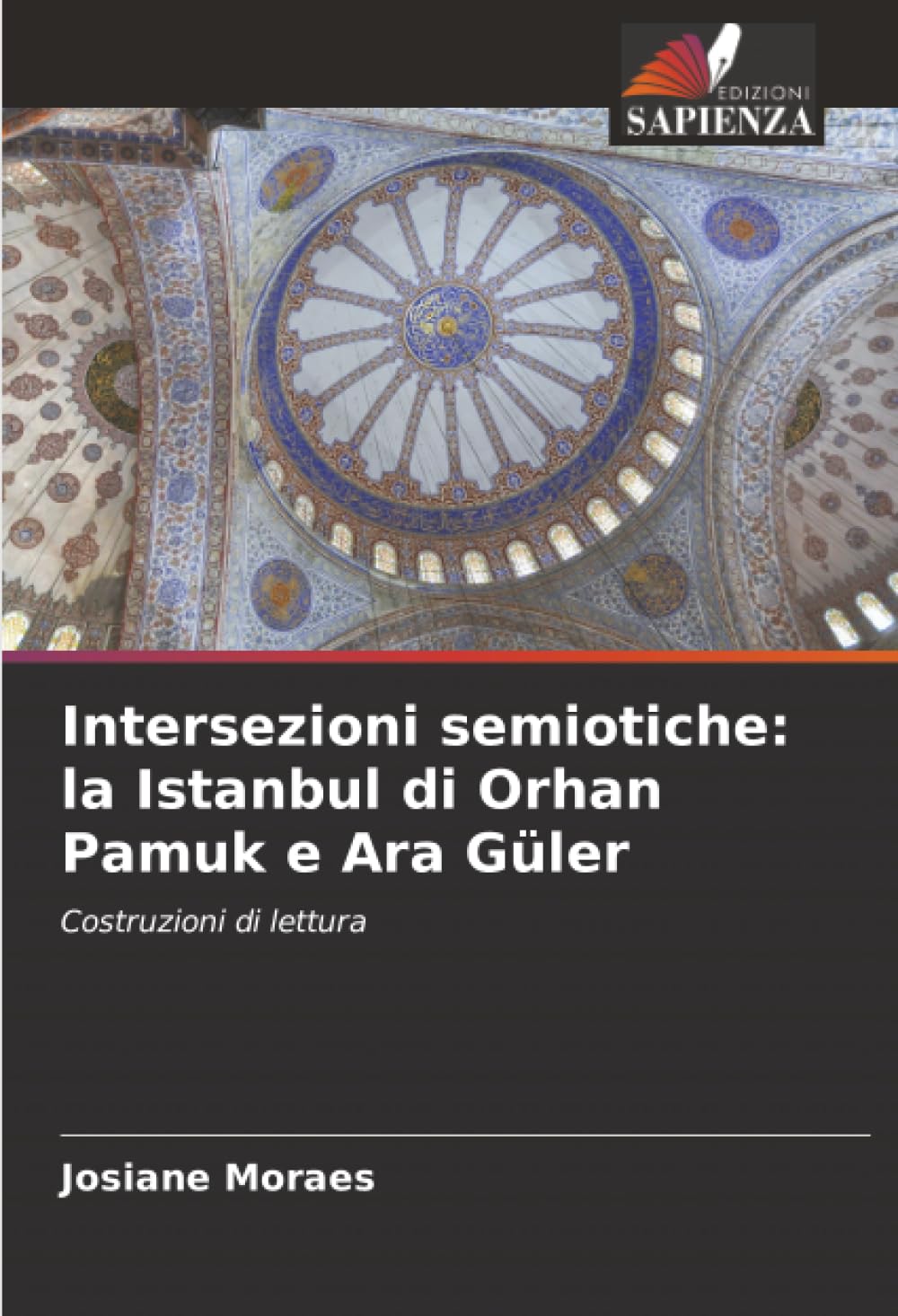 Intersezioni semiotiche: la Istanbul di Orhan Pamuk e Ara Güler: Costruzioni di lettura