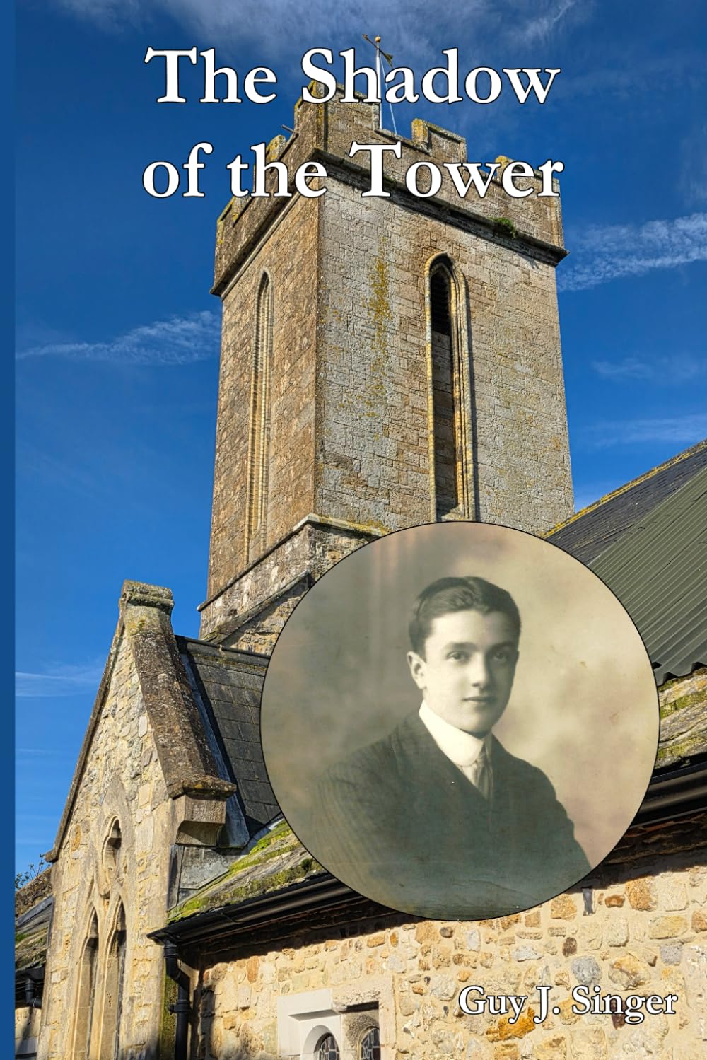 The Shadow of the Tower (Norton Lodge Fictional Series)