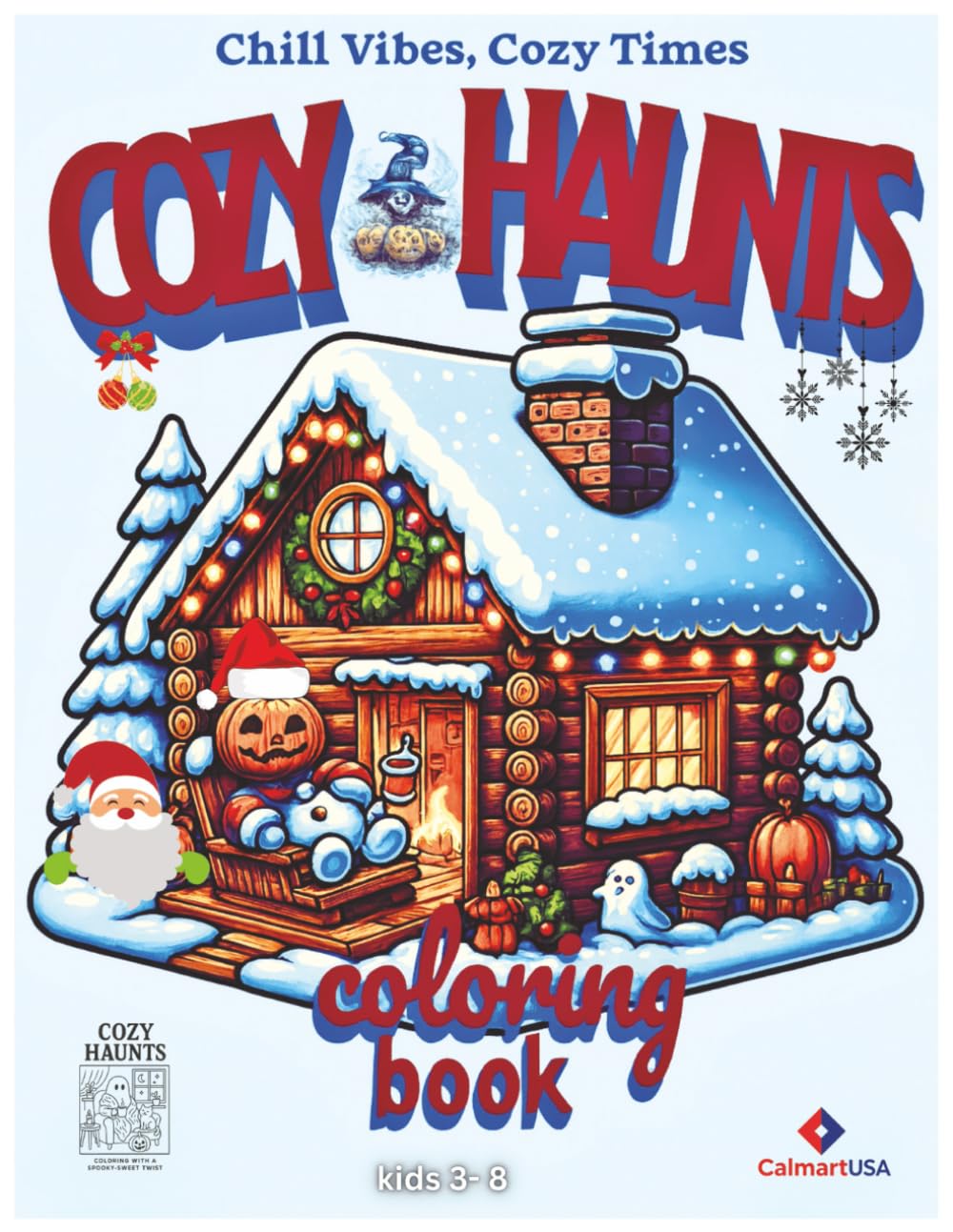 COZY HAUNTS COLORING BOOK: Coloring With A Spooky Twist (COZY HAUNTS COLORING BOOKS)