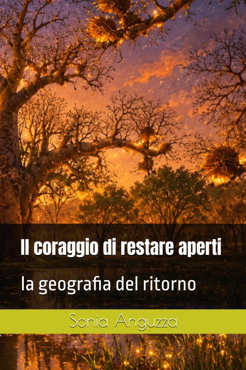 Il coraggio di restare aperti: la geografia del ritorno