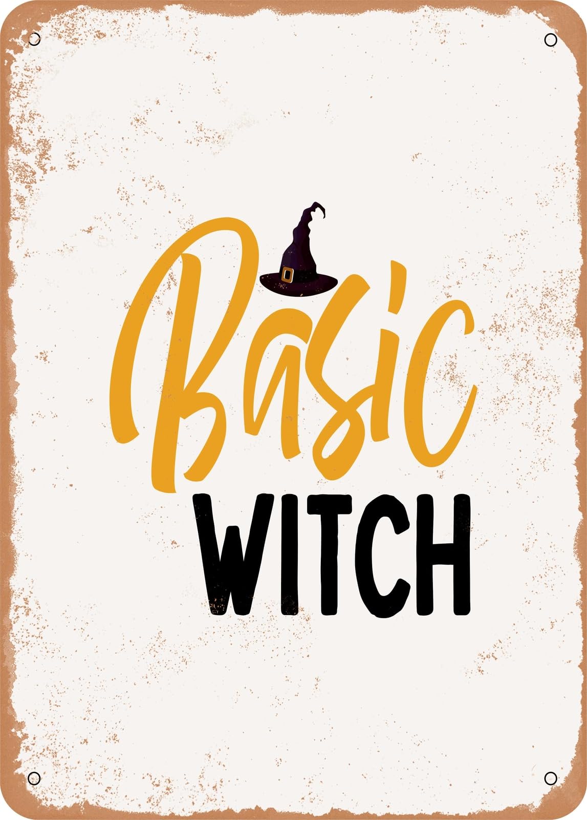 Metal Sign - Basic Witch - Vintage Rusty Look home decor