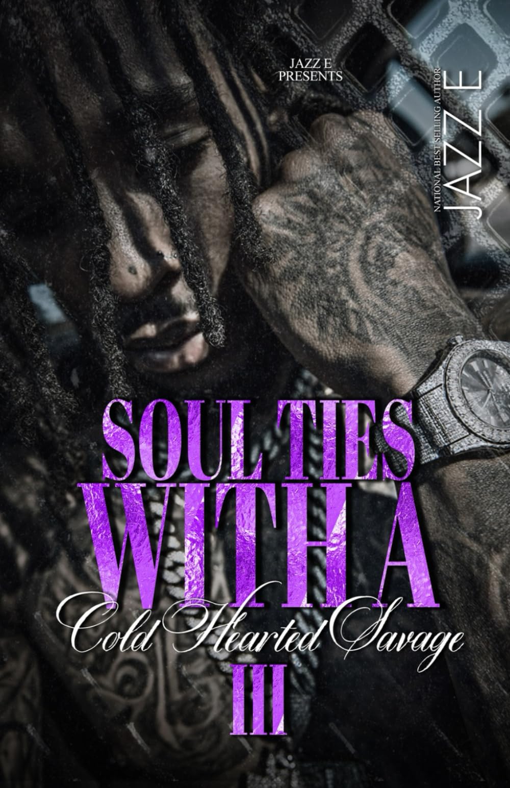 Soul Ties With A Cold Hearted Savage 3