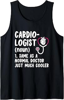 Cardiologist Definition Cardiology Heart Cardiologists Tank Top