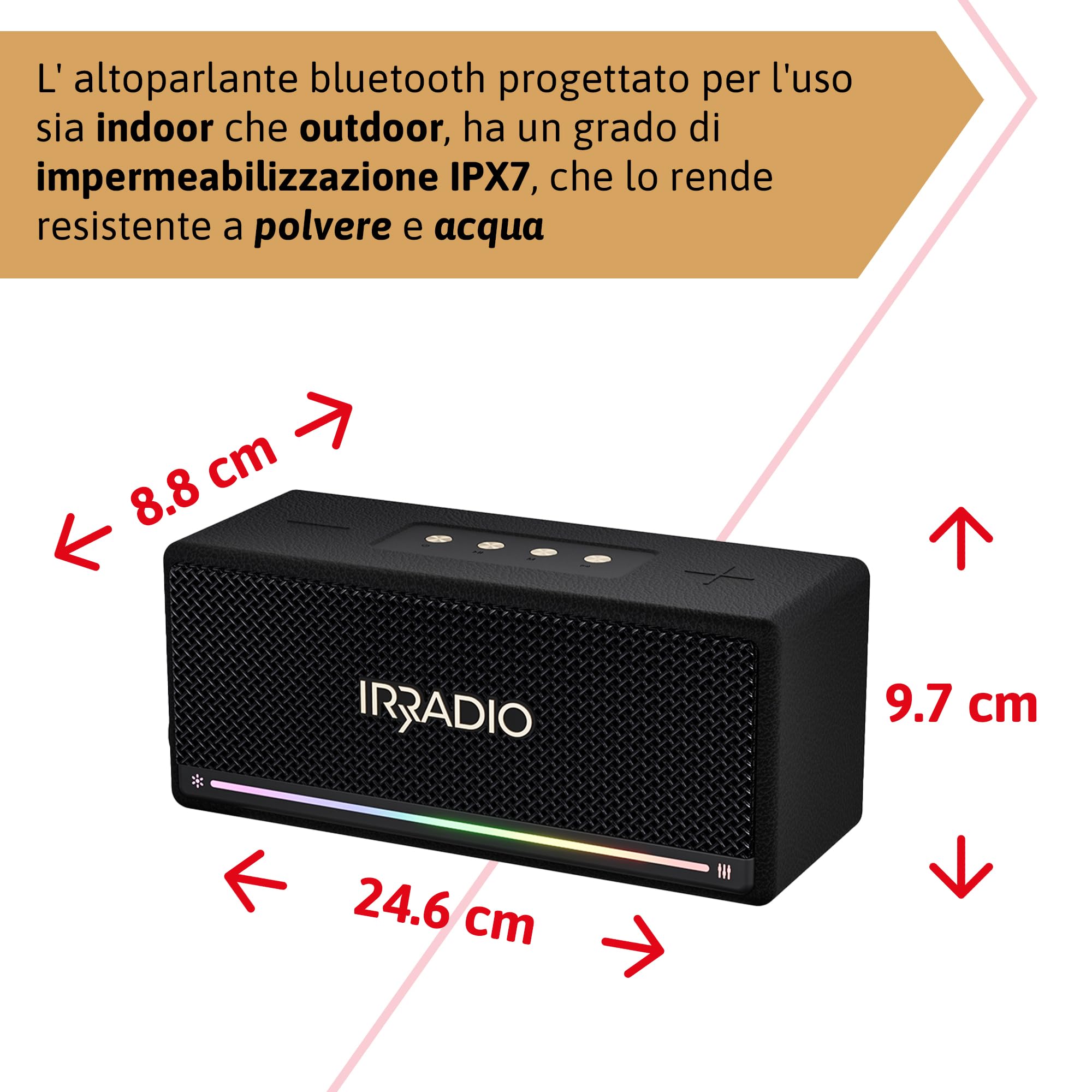 IR-M6 Classic, Cassa Bluetooth portatile, 40W, Doppio Woofer e Tweeter, Grado di impermeabilizzazione IPX7, Illuminazione LED RGB, Funzione True Wireless Stereo, Compatibile formati MP3 e WA