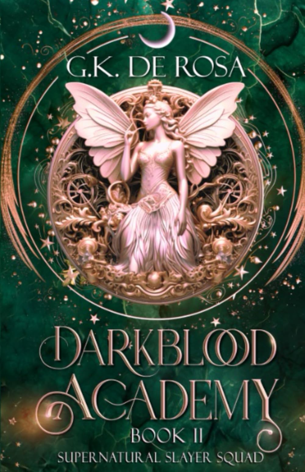Darkblood Academy: Book Two: Supernatural Slayer Squad: 2 (A Supernatural Academy Series)