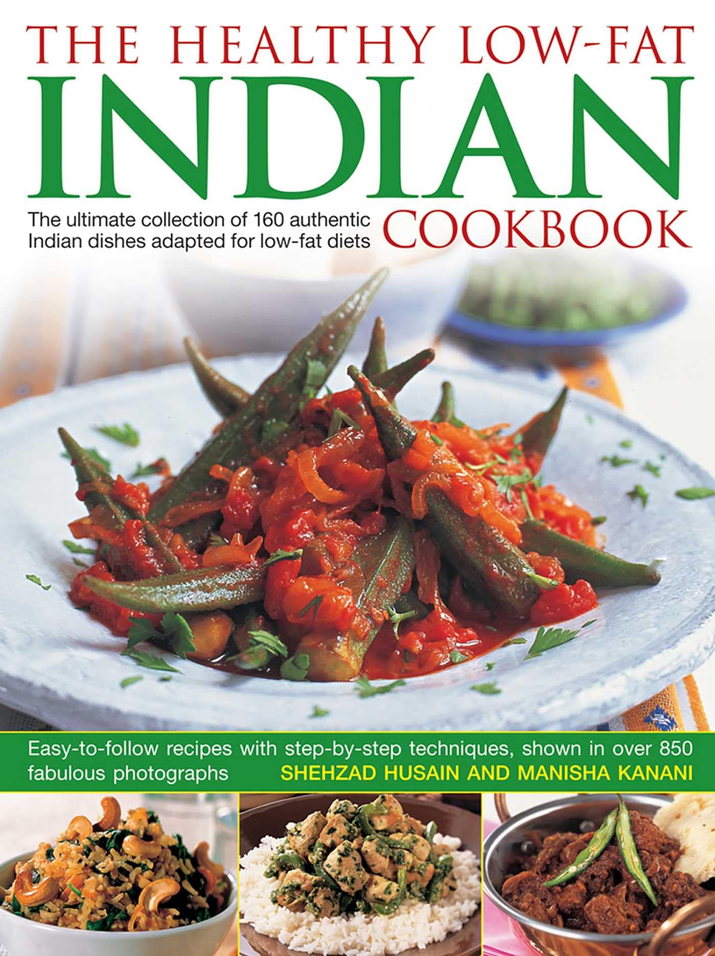 The Healthy Low-Fat Indian Cookbook by Manisha Kanani (Hardback Book)