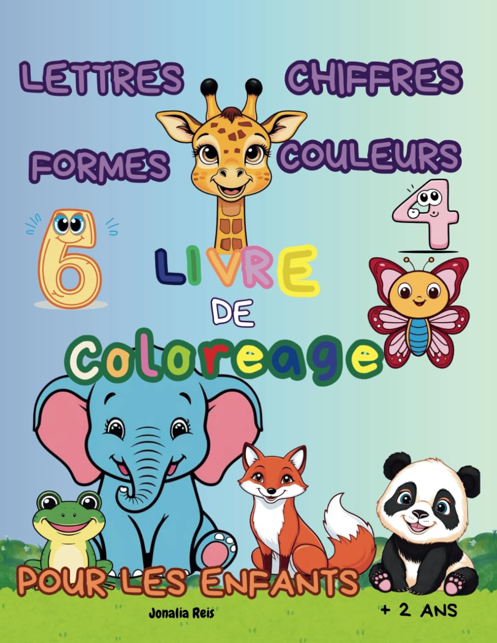 Mon livre de coloriage: Livre de Coloriage