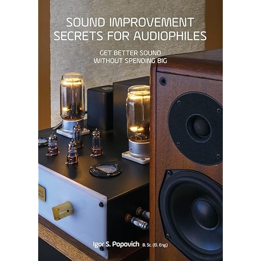 Sound Improvement Secrets For Audiophiles: Get Better Sound Without Spending Big