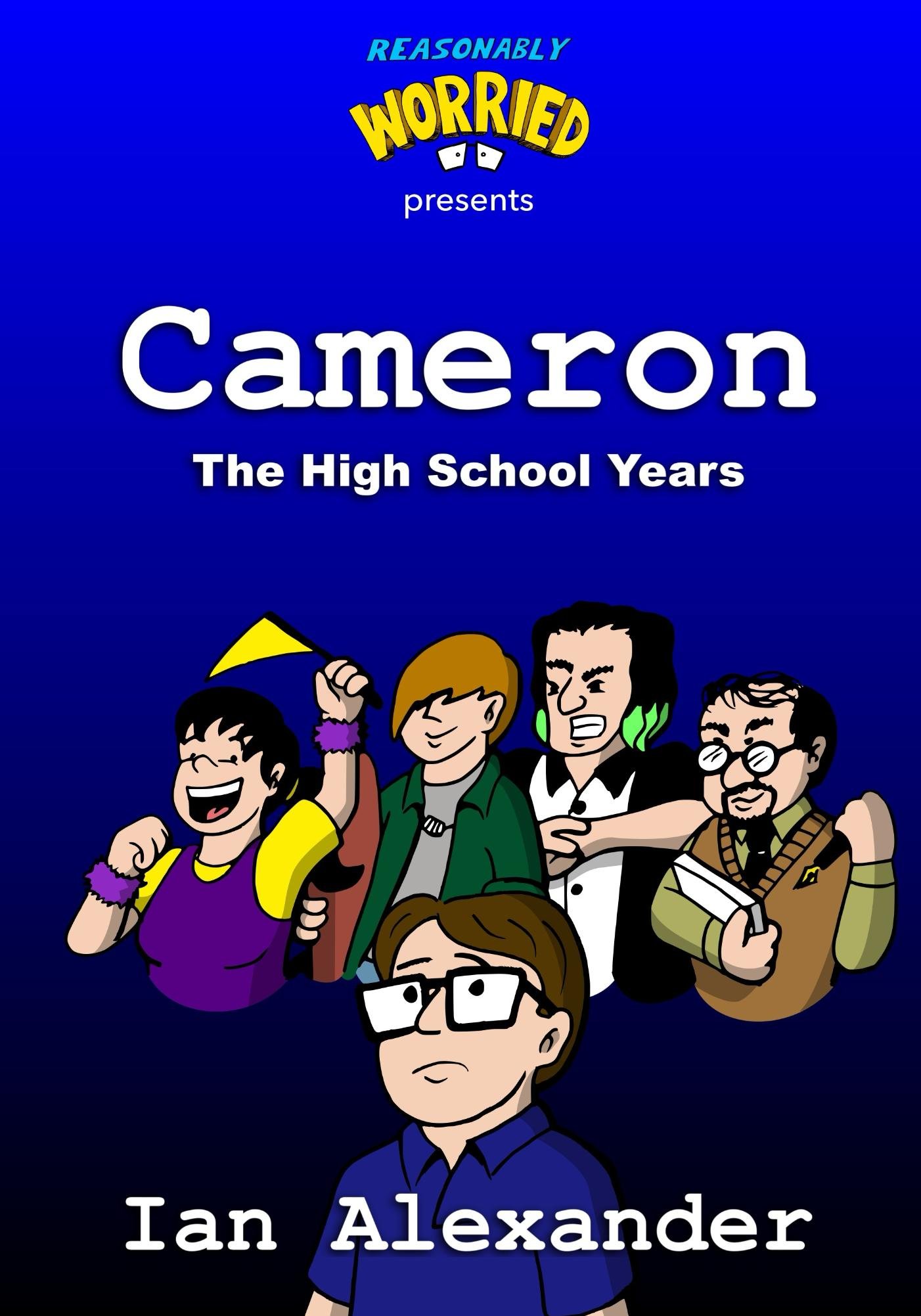 Cameron: The High School Years