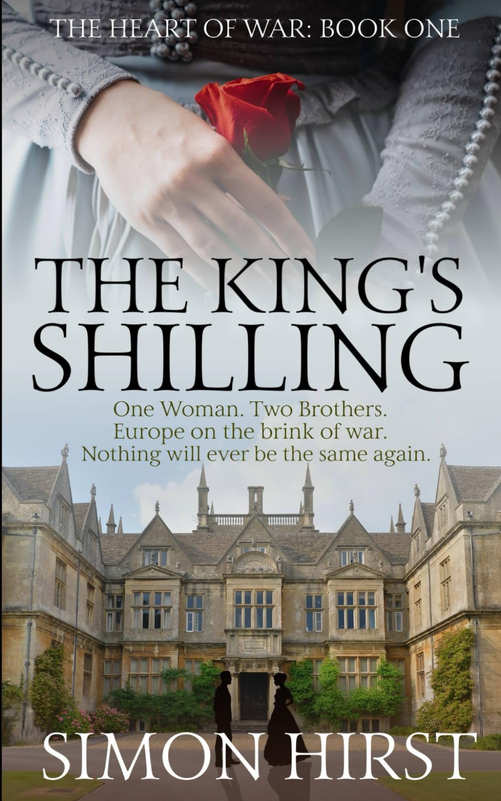 The King's Shilling: Book One (The Heart of War)