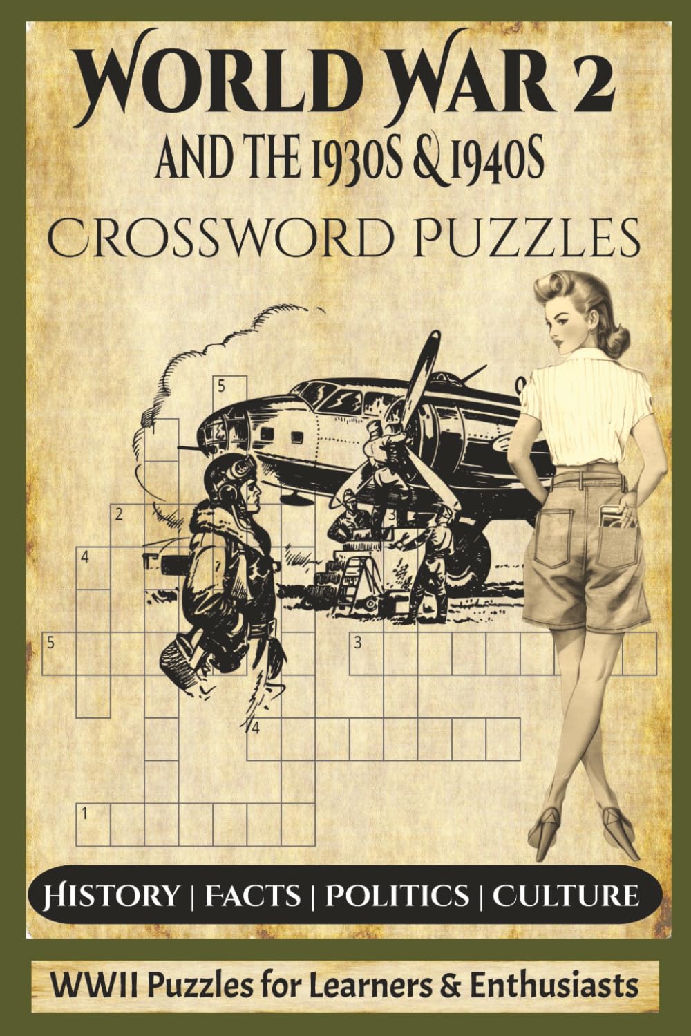 WW2 and the 1930s and 1940s Crossword Puzzles: Crossword Puzzles with Easy to read print about World War II, World History, Military and More | 6x9 ... and Learning (Mind Games Puzzle Series)