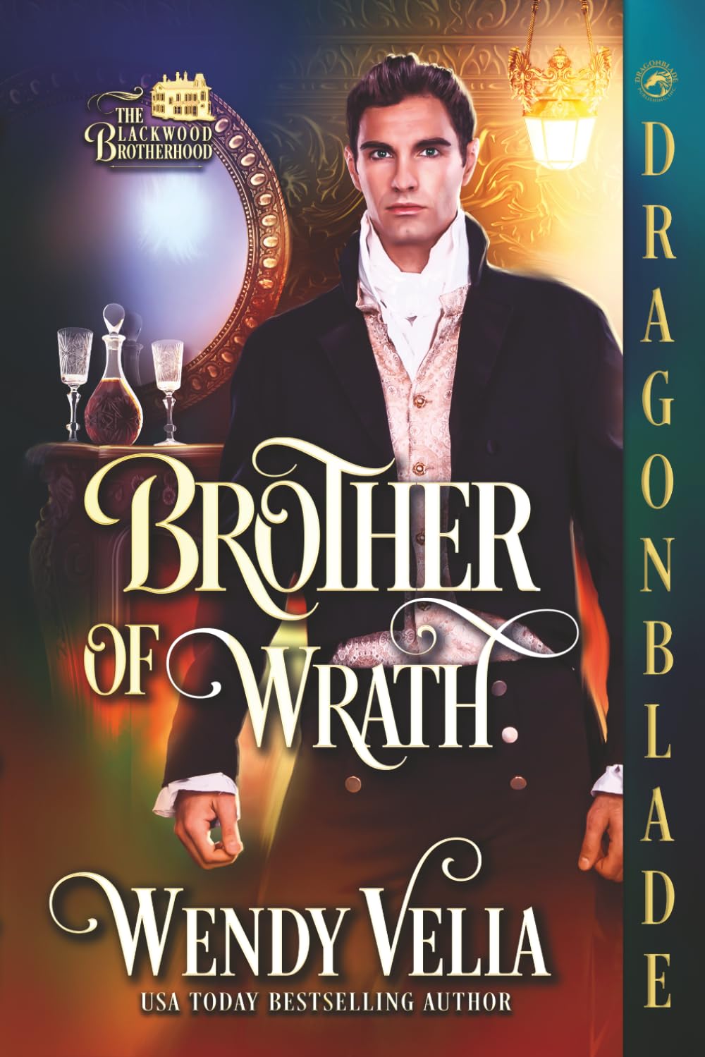 Brother of Wrath: A Regency Historical Romance (The Blackwood Brotherhood)
