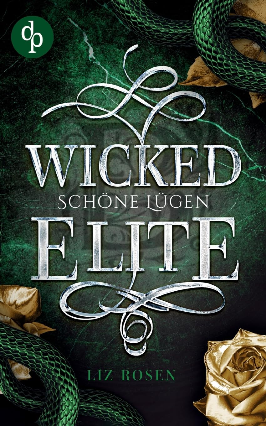 Wicked Elite: Schöne Lügen