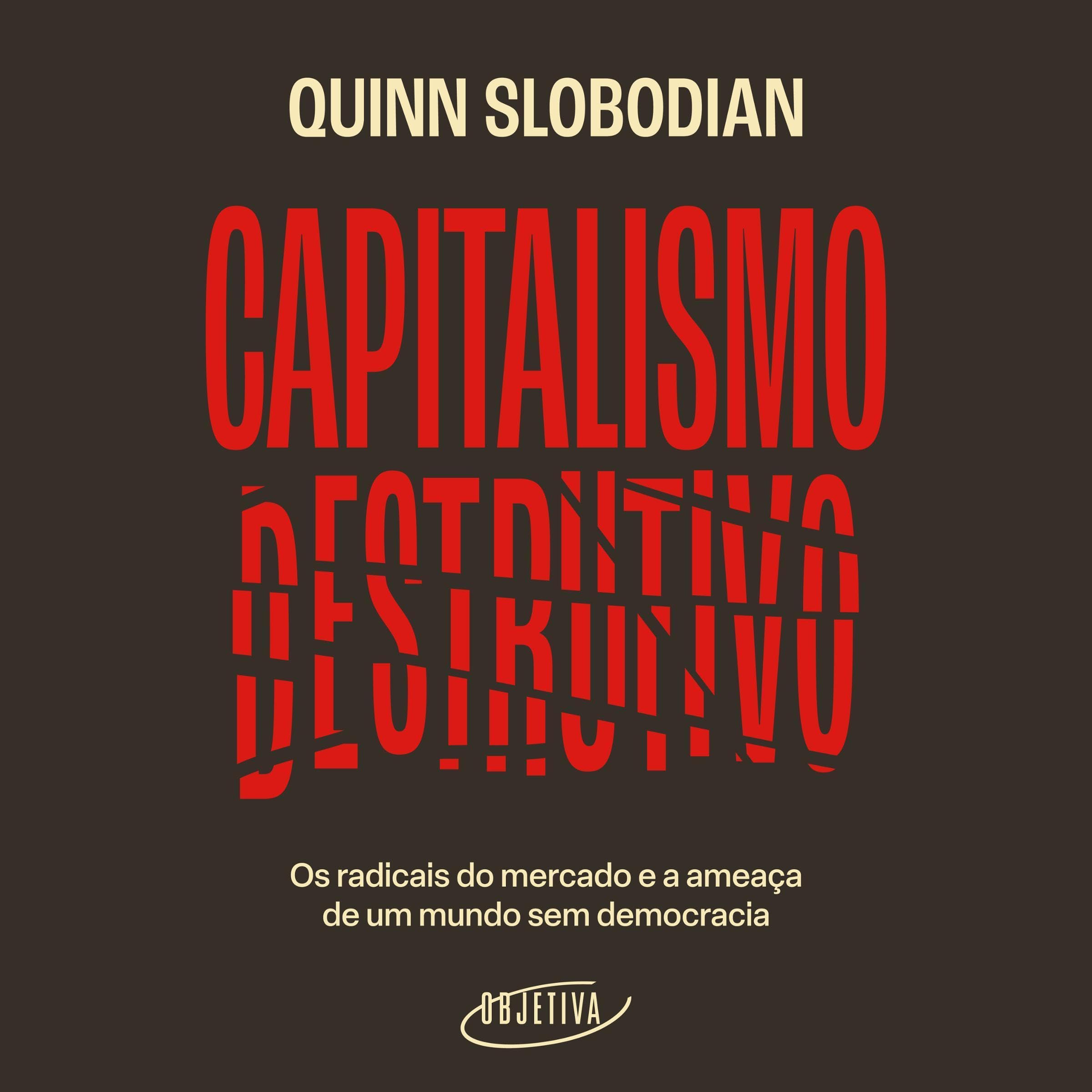 Capitalismo destrutivo [Destructive Capitalism]