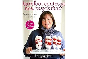Barefoot Contessa, How Easy Is That?: Fabulous Recipes & Easy Tips by Ina Garten