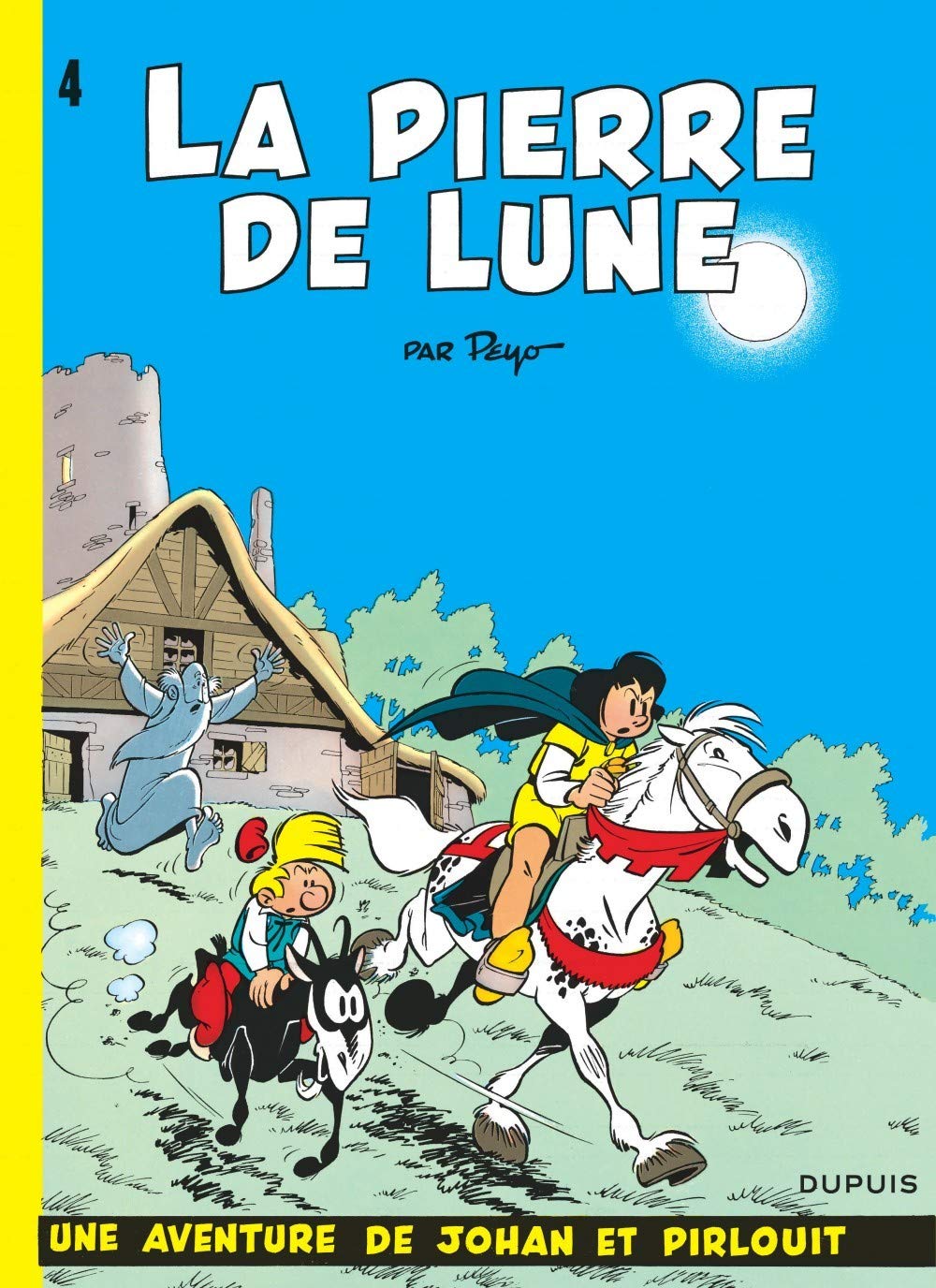 Johan et Pirlouit, tome 4 : La Pierre de lune