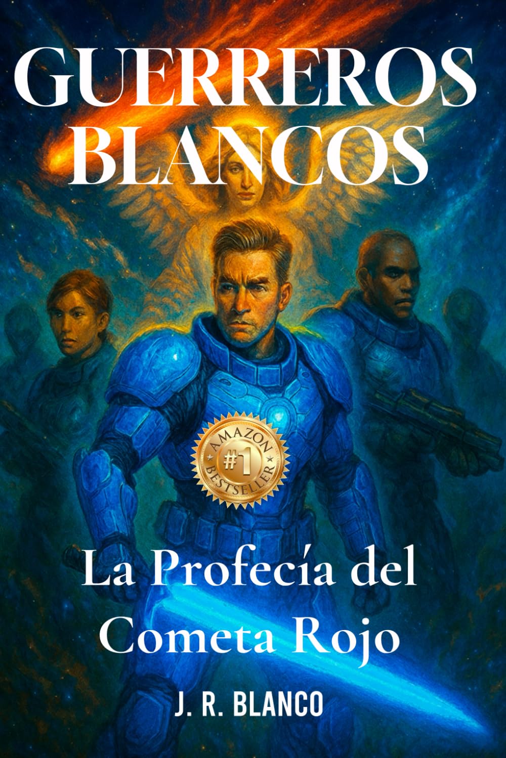 GUERREROS BLANCOS: La profecía del cometa rojo