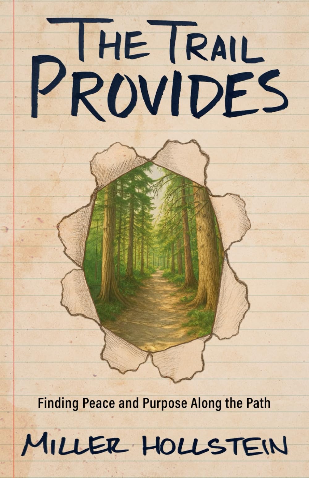 The Trail Provides: Finding Peace and Purpose Along the Path